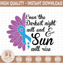 suicide loss svg even the darkest night will end and the sun will rise svg, suicide awareness, suicide loss ribbon, suic