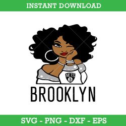 brooklyn nets girl svg, brooklyn nets svg, girl sport svg, nba svg, png dxf eps, instant download
