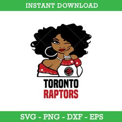 Toronto Raptors Girl Svg, Toronto Raptors Svg, Girl Sport Svg, NBA Svg, Png Dxf Eps, Instant Download