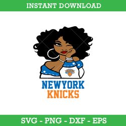 New York Knicks Girl Svg, New York Knicks Svg, Girl Sport Svg, NBA Svg, Png Dxf Eps, Instant Download