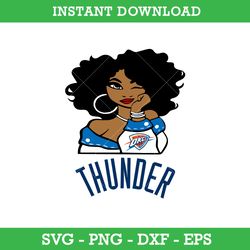Oklahoma City Thunder Girl Svg, Oklahoma City Thunder Svg, Girl Sport Svg, NBA Svg, Png Dxf Eps, Instant Download