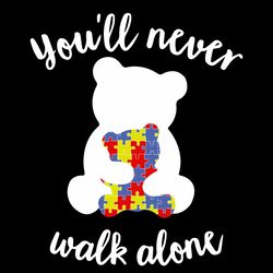 Autism Svg, Trending Svg, Mama Bear Svg, Mama Bear Autism You'Ll Never Walk Alone