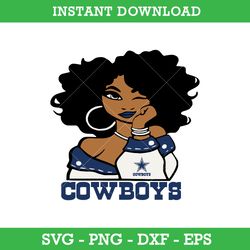 Dallas Cowboys Girl Svg, Dallas Cowboys Svg, Girl Sport Svg, NFL Svg, Png Dxf Eps, Instant Download