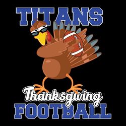 Thanksgiving Football Turkey Tennessee Titans,NFL Svg, Football Svg, Cricut File, Svg