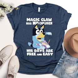 magic claw shirt, bandit heeler shirt, bluey dad shirt, bluey family shirts, birthday gift for father, fathers day tee,