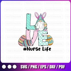love gnomes easter, nurse life png, sublimation, easter gnomes sublimation, png, nurse