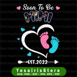 soon to be mimi 2022 png, grandma announce grandkid png, mimi to be sublimation, mimi to bee print