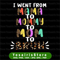i went from mama to mommy to mom to bruh png, first mother's day png, mother's day gift png cool mom png