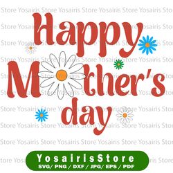 happy mother's day 2022 svg, best mom svg, digital download for cricut, silhouette
