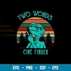 alien middle finger svg, two words on finger svg, ufo alien svg png dxf eps file