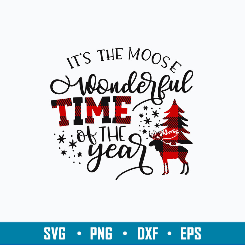 It_s The Moose Wonderful Time Of The Year Svg, Christmas Svg, png Dxf Eps File.jpg