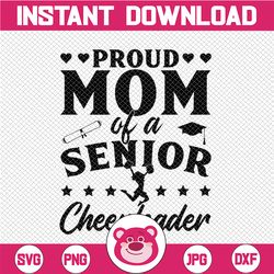 Proud Mom of a Senior Cheerleader SVG, Proud Cheer Mom svg, Cheerleader Mom Svg Png