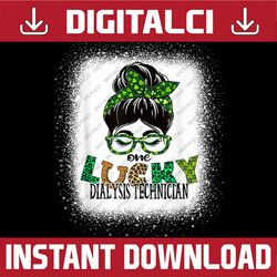 one lucky dialysis technician bleached st patricks day png sublimation designs