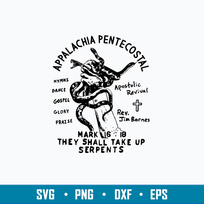 Snake Handling Church Svg, Snake Svg, Png Dxf Eps File.jpg