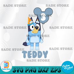 personalized name and age with bluey svg, cricut, svg files, file for cricut, for silhouette, cut file, dxf, png, svg