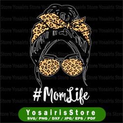 mom life png messy hair bun leopard png mother's day png, messy bun png, hair png, messy bun face png