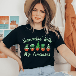 shamrocking with my gnomies shirt, st patricks day shirt, love gnomes shirt, four leaf clover, shamrock shirts, patrick'