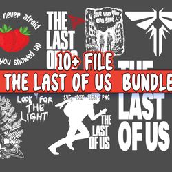 10 file the last of us bundle svg, cricut , digital downdload
