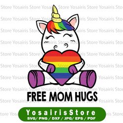 free mom hugs svg, funny unicorn gay lgbt svg, pride month svg, pride mom svg, pride ally svg,