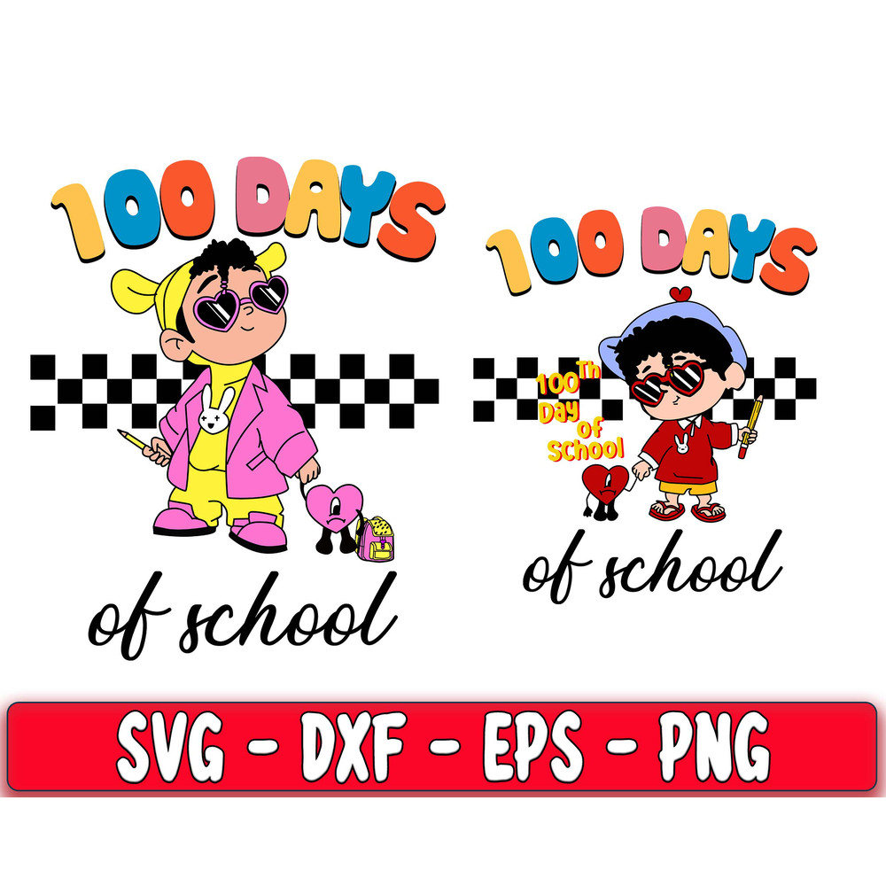 Bad Bunny 100 Days of School svg , Benito 100 Days Smart .jpg