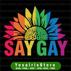 say gay sunflower png, say trans stay proud png, lgbtqia ally, transgender lgbt pride png lgbtq gay rights png