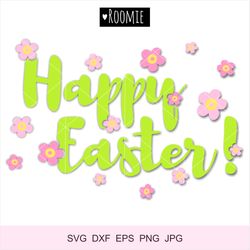 Happy Easter Svg, Easter Svg, Easter Clipart, Easter Shirt Design sublimation Svg Dxf Png Spring Pink flowers