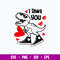 I Rawr You Dinosaur Svg, Rawr Means  Svg, Png Dxf Eps File.jpg