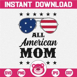 All American Mom 4th Of July Svg, USA mom Svg, american flag mom bun SVG, Patriotic Svg, 4th of july svg png