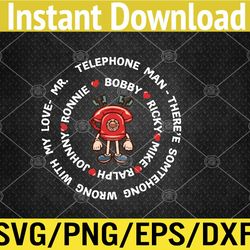 Mr. Telephone Man - Ronnie Bobby Ricky Mike Ralph and Johnny Svg, Eps, Png, Dxf, Digital Download
