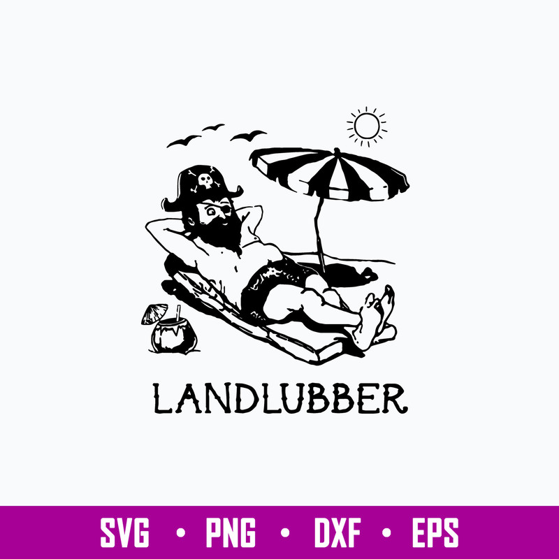Landlubber Pirate Svg, Pirate Svg, Png Dxf Eps File.jpg