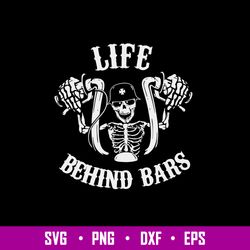 Life Behind Bars Bicycle Svg, Skeleton Bicycle Svg, Funny Svg, Png Dxf Eps File
