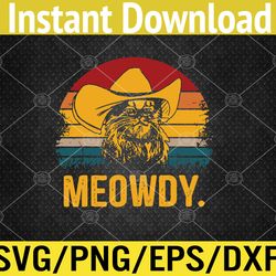 womens vintage meowdy svg, eps, png, dxf, digital download