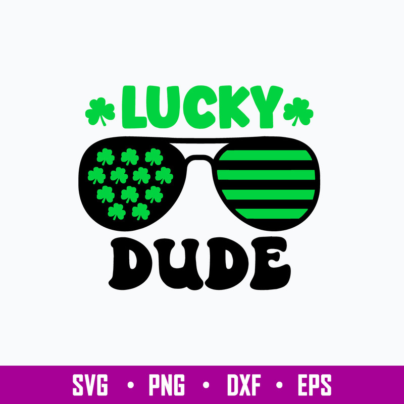 Lucky Dude Svg, St. Patrick Day Svg, Png Dxf Eps File.jpg