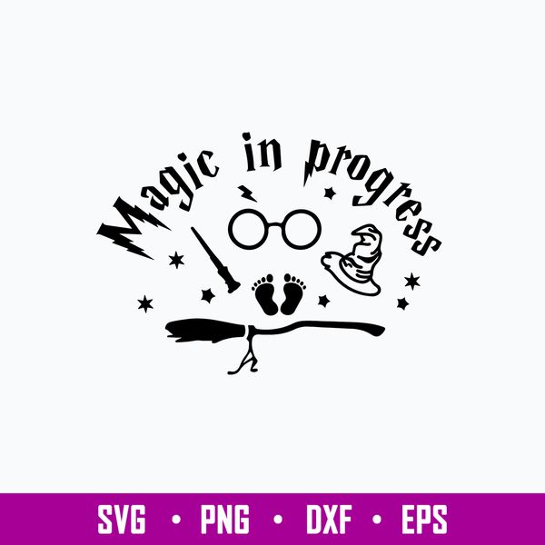 Magic in Progress Svg, Harry Potter Svg, Halloween Svg, Png Dxf Eps File.jpg