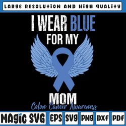 i wear blue for my mom colorectal colon cancer awareness svg, easter bunny, digital download