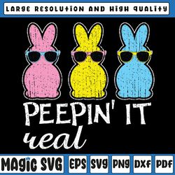 Peepin It Real Easter Bunnies Cool Svg, Easter Bunny Svg, Egg Hunt Png, Easter Eggs Svg, Easter Bunny, Digital Download