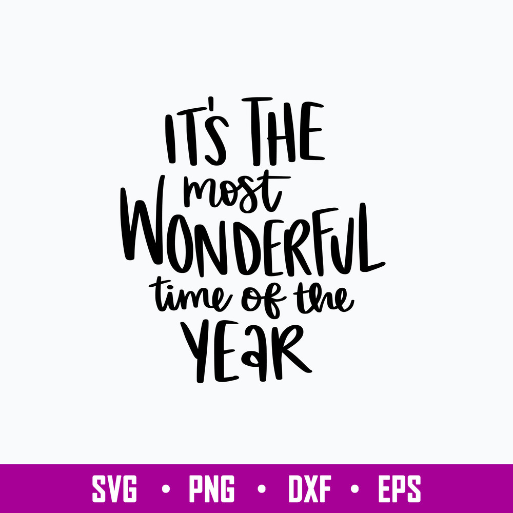 Most Wonderful Time Of The Year Svg, Png Dxf Eps File.jpg