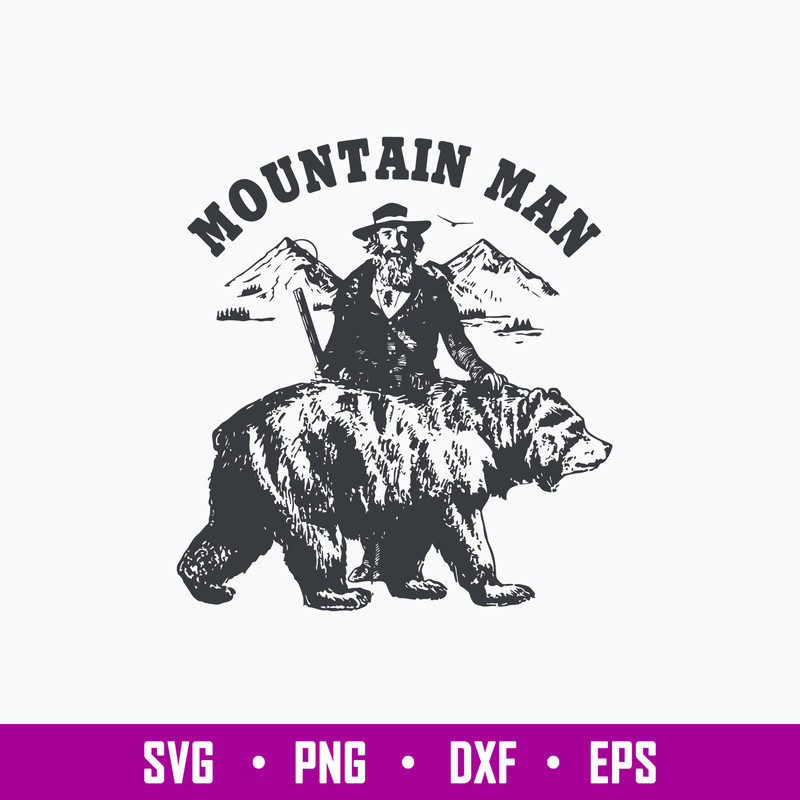 Mountain Man Svg, Bear Svg, Png Dxf Eps File.jpg