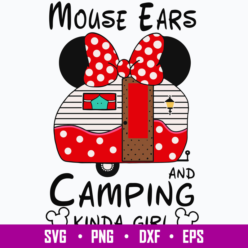 Mouse Aers And Camping Kinda Girl Svg, Png Dxf Eps File.jpg