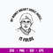 My Money Doesn_t Jiggle It Folds Svg, Jiggle Svg, Png Dxf Eps file.jpg