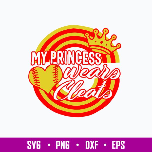 My Princess Wears Cleats Svg, Png Dxf Eps File.jpg