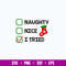 Naughty Nice I Tried Svg, Christmas Svg, Png Dxf Eps File.jpg