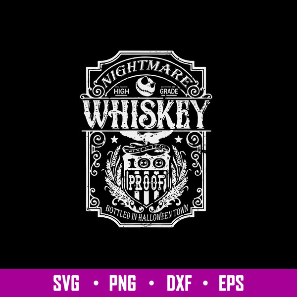 Nightmare High Grade Whiskey Svg, Skellington Svg, Png Dxf Eps File.jpg