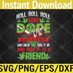 Funny Weed Pot Lover Roll Joint Friend Smoking Marijuana Svg, Eps, Png, Dxf, Digital Download