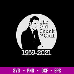 Norm Macdonald The Old Chunk Of Coal Svg, Norm Macdonald Svg, Png Dxf EPs File