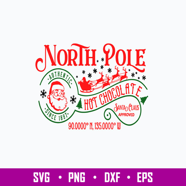 North Pole Hot Chocolate Santa Claus Approved Svg, Christmas Svg, Png Dxf Eps File.jpg