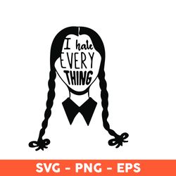 Wednesday Addams Svg, I Hate Everything Svg, I'm Not Perky Svg, Wednesday Silhouette Svg, Halloween Svg - Download File
