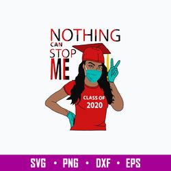 Nothing Can Stop Me Class Red Svg, Png Dxf Eps Digital  File