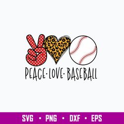 Peace Love Baseball Svg, Baseball Love Svg, Png Dxf Eps File