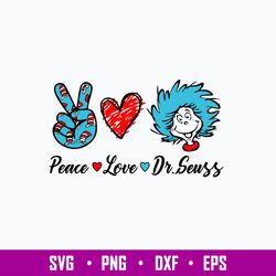 Peace Love Dr. Seuss Svg, Thing Svg, Dr. Seuss Svg, Png Dxf Eps File